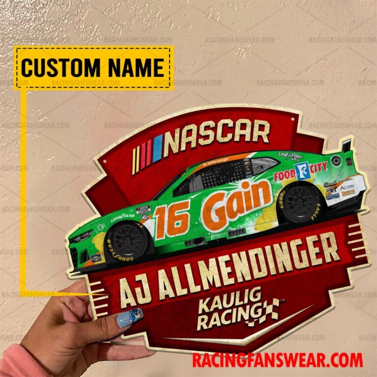 Nascar store - Loyal fans of AJ Allmendinger's Cut Metal Signs:vintage nascar racing suit,uniform,apparel,shirts,merch,hoodie,jackets,shorts,sweatshirt,outfits,clothes