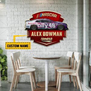 Nascar store - Loyal fans of Alex Bowman's Cut Metal Signs:vintage nascar racing suit,uniform,apparel,shirts,merch,hoodie,jackets,shorts,sweatshirt,outfits,clothes