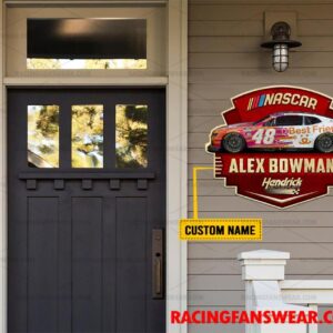 Nascar store - Loyal fans of Alex Bowman's Cut Metal Signs:vintage nascar racing suit,uniform,apparel,shirts,merch,hoodie,jackets,shorts,sweatshirt,outfits,clothes