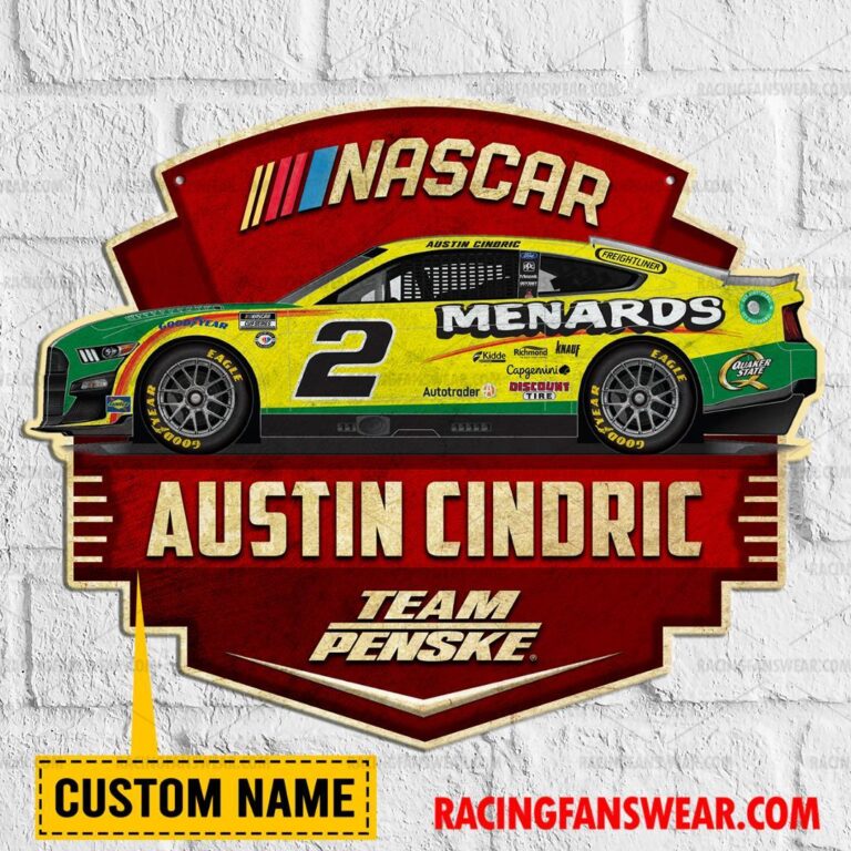 Nascar store - Loyal fans of Austin Cindric's Cut Metal Signs:vintage nascar racing suit,uniform,apparel,shirts,merch,hoodie,jackets,shorts,sweatshirt,outfits,clothes