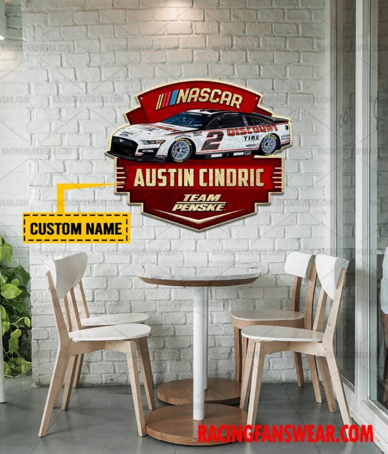 Nascar store - Loyal fans of Austin Cindric's Cut Metal Signs:vintage nascar racing suit,uniform,apparel,shirts,merch,hoodie,jackets,shorts,sweatshirt,outfits,clothes