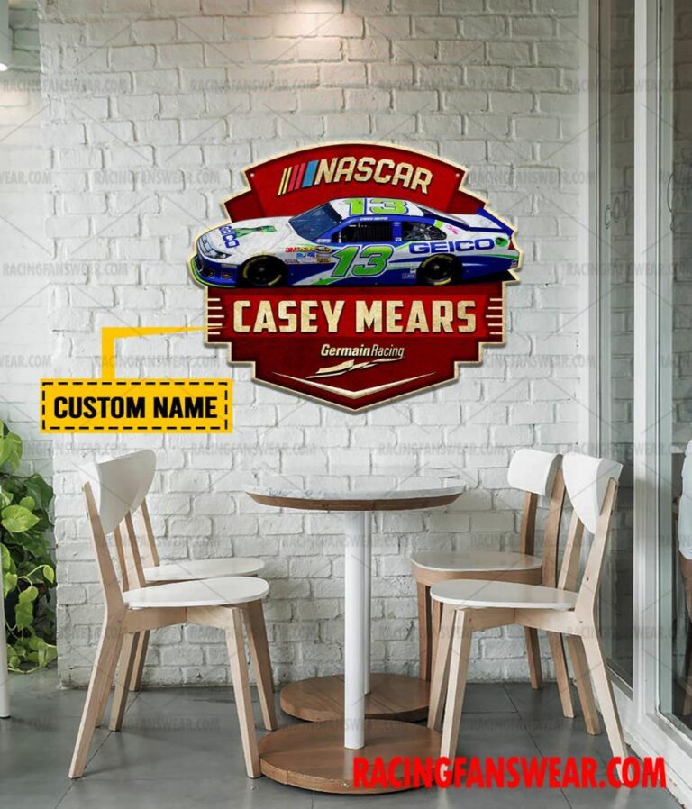 Nascar store - Loyal fans of Casey Mears's Cut Metal Signs:vintage nascar racing suit,uniform,apparel,shirts,merch,hoodie,jackets,shorts,sweatshirt,outfits,clothes