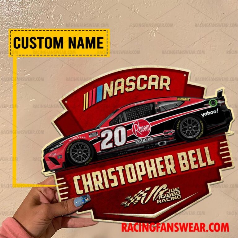 Nascar store - Loyal fans of Christopher Bell's Cut Metal Signs:vintage nascar racing suit,uniform,apparel,shirts,merch,hoodie,jackets,shorts,sweatshirt,outfits,clothes