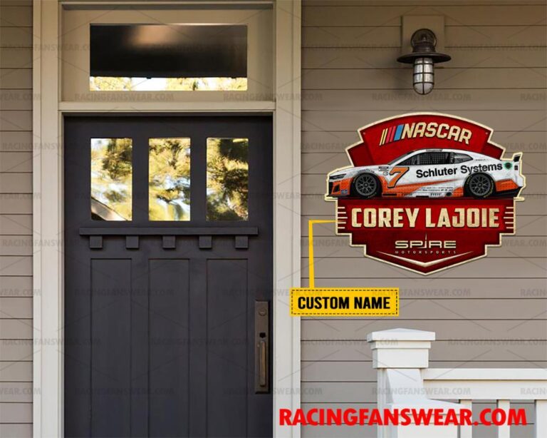 Nascar store - Loyal fans of Corey Lajoie's Cut Metal Signs:vintage nascar racing suit,uniform,apparel,shirts,merch,hoodie,jackets,shorts,sweatshirt,outfits,clothes