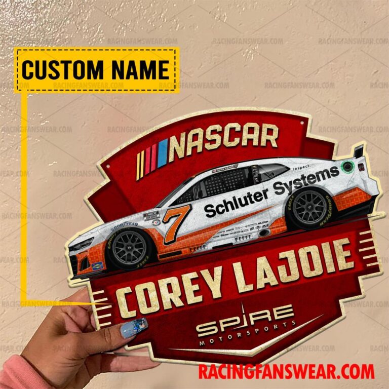 Nascar store - Loyal fans of Corey Lajoie's Cut Metal Signs:vintage nascar racing suit,uniform,apparel,shirts,merch,hoodie,jackets,shorts,sweatshirt,outfits,clothes