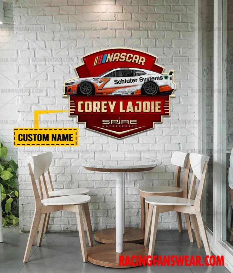 Nascar store - Loyal fans of Corey Lajoie's Cut Metal Signs:vintage nascar racing suit,uniform,apparel,shirts,merch,hoodie,jackets,shorts,sweatshirt,outfits,clothes