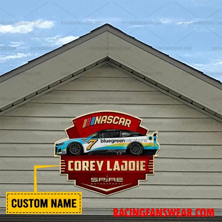 Nascar store - Loyal fans of Corey Lajoie's Cut Metal Signs:vintage nascar racing suit,uniform,apparel,shirts,merch,hoodie,jackets,shorts,sweatshirt,outfits,clothes