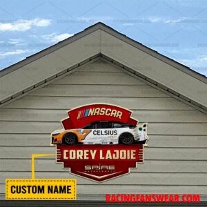Corey Lajoie Nascar Racing Customize Name Home Cut Metal Signs 3 Nascar store - Loyal fans of Corey Lajoie's Cut Metal Signs:vintage nascar racing suit,uniform,apparel,shirts,merch,hoodie,jackets,shorts,sweatshirt,outfits,clothes
