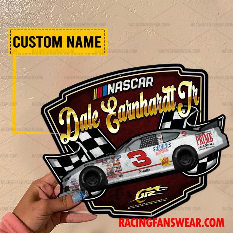 Nascar store - Loyal fans of Dale Earnhardt Jr's Cut Metal Signs:vintage nascar racing suit,uniform,apparel,shirts,merch,hoodie,jackets,shorts,sweatshirt,outfits,clothes