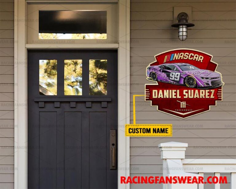 Nascar store - Loyal fans of Daniel Suarez's Cut Metal Signs:vintage nascar racing suit,uniform,apparel,shirts,merch,hoodie,jackets,shorts,sweatshirt,outfits,clothes