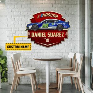 Nascar store - Loyal fans of Daniel Suarez's Cut Metal Signs:vintage nascar racing suit,uniform,apparel,shirts,merch,hoodie,jackets,shorts,sweatshirt,outfits,clothes