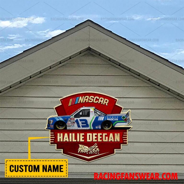 Nascar store - Loyal fans of Hailie Deegan's Cut Metal Signs:vintage nascar racing suit,uniform,apparel,shirts,merch,hoodie,jackets,shorts,sweatshirt,outfits,clothes