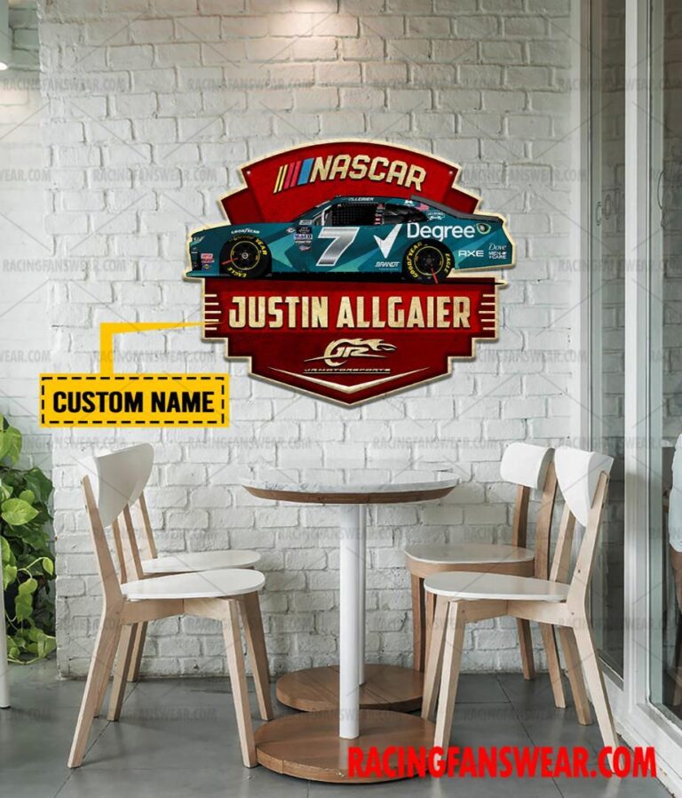 Nascar store - Loyal fans of Justin Allgaier's Cut Metal Signs:vintage nascar racing suit,uniform,apparel,shirts,merch,hoodie,jackets,shorts,sweatshirt,outfits,clothes