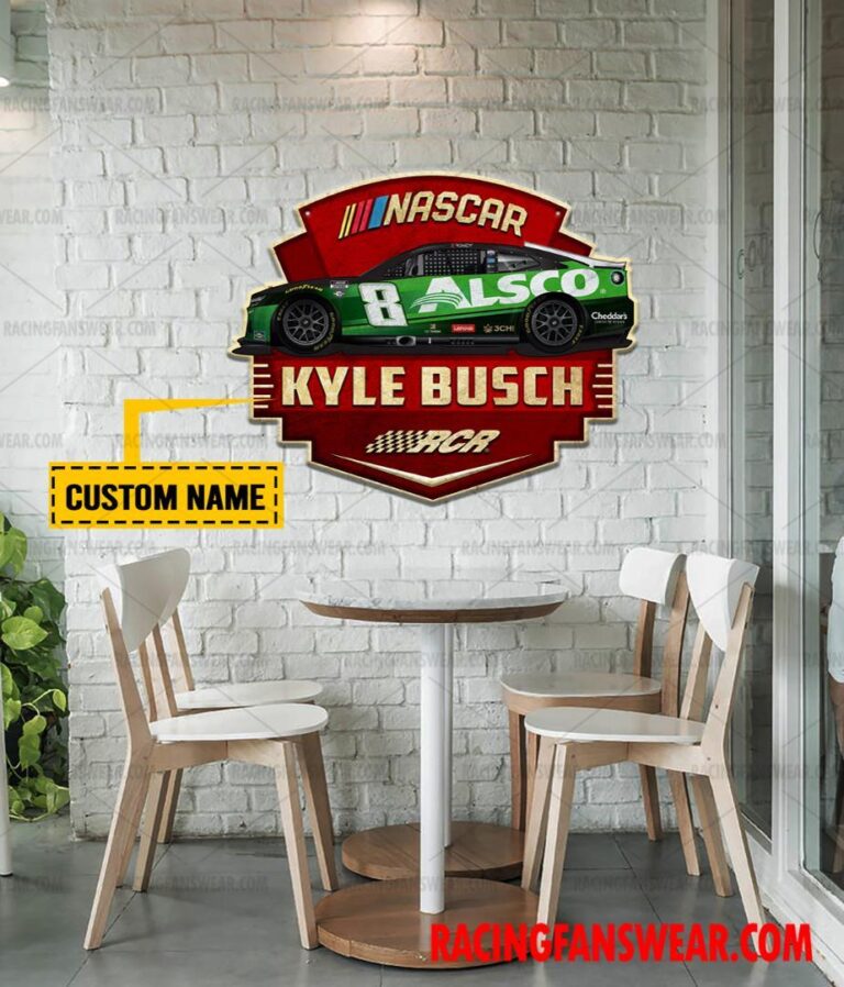 Nascar store - Loyal fans of Kyle Busch's Cut Metal Signs:vintage nascar racing suit,uniform,apparel,shirts,merch,hoodie,jackets,shorts,sweatshirt,outfits,clothes