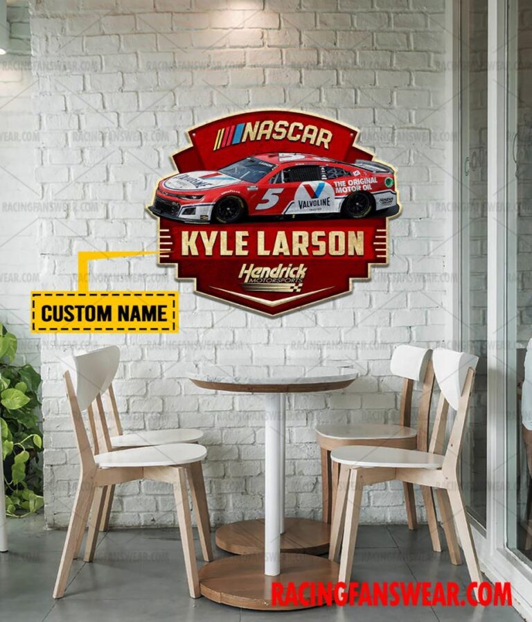 Nascar store - Loyal fans of Kyle Larson's Cut Metal Signs:vintage nascar racing suit,uniform,apparel,shirts,merch,hoodie,jackets,shorts,sweatshirt,outfits,clothes