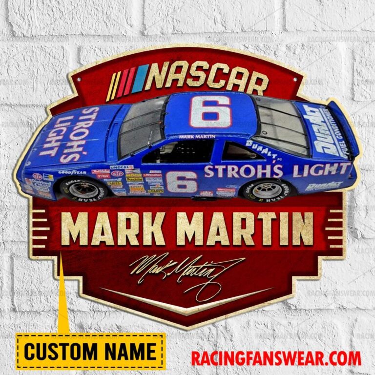 Nascar store - Loyal fans of Mark Martin's Cut Metal Signs:vintage nascar racing suit,uniform,apparel,shirts,merch,hoodie,jackets,shorts,sweatshirt,outfits,clothes