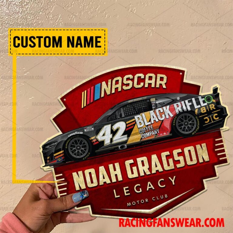 Nascar store - Loyal fans of Noah Gragson's Cut Metal Signs:vintage nascar racing suit,uniform,apparel,shirts,merch,hoodie,jackets,shorts,sweatshirt,outfits,clothes