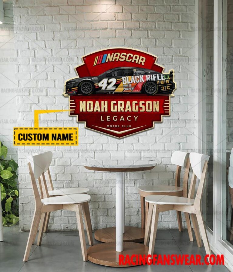 Nascar store - Loyal fans of Noah Gragson's Cut Metal Signs:vintage nascar racing suit,uniform,apparel,shirts,merch,hoodie,jackets,shorts,sweatshirt,outfits,clothes