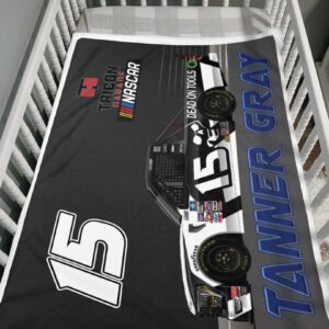 Nascar store - Loyal fans of Tanner Gray's Rug,Doormat,Blanket Microfiber Fleece,Blanket Premium Sherpa,House Flag:vintage nascar racing suit,uniform,apparel,shirts,merch,hoodie,jackets,shorts,sweatshirt,outfits,clothes