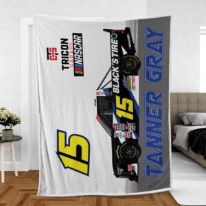 Nascar store - Loyal fans of Tanner Gray's Rug,Doormat,Blanket Microfiber Fleece,Blanket Premium Sherpa,House Flag:vintage nascar racing suit,uniform,apparel,shirts,merch,hoodie,jackets,shorts,sweatshirt,outfits,clothes