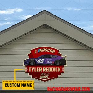 Tyler Reddick Nascar Racing Customize Name Home Cut Metal Signs 3 Nascar store - Loyal fans of Tyler Reddick's Cut Metal Signs:vintage nascar racing suit,uniform,apparel,shirts,merch,hoodie,jackets,shorts,sweatshirt,outfits,clothes