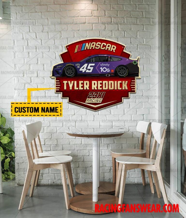 Nascar store - Loyal fans of Tyler Reddick's Cut Metal Signs:vintage nascar racing suit,uniform,apparel,shirts,merch,hoodie,jackets,shorts,sweatshirt,outfits,clothes