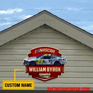 Nascar store - Loyal fans of William Byron's Cut Metal Signs:vintage nascar racing suit,uniform,apparel,shirts,merch,hoodie,jackets,shorts,sweatshirt,outfits,clothes