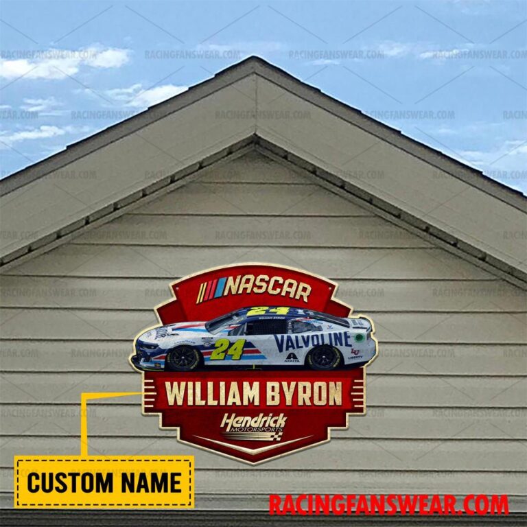 Nascar store - Loyal fans of William Byron's Cut Metal Signs:vintage nascar racing suit,uniform,apparel,shirts,merch,hoodie,jackets,shorts,sweatshirt,outfits,clothes