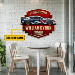 Nascar store - Loyal fans of William Byron's Cut Metal Signs:vintage nascar racing suit,uniform,apparel,shirts,merch,hoodie,jackets,shorts,sweatshirt,outfits,clothes